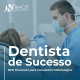 dentista de sucesso